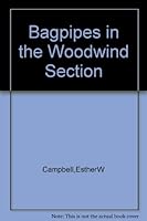 Bagpipes in the woodwind section: A history of the Seattle Symphony Orchestra and its Women's Association B0006XAMZO Book Cover