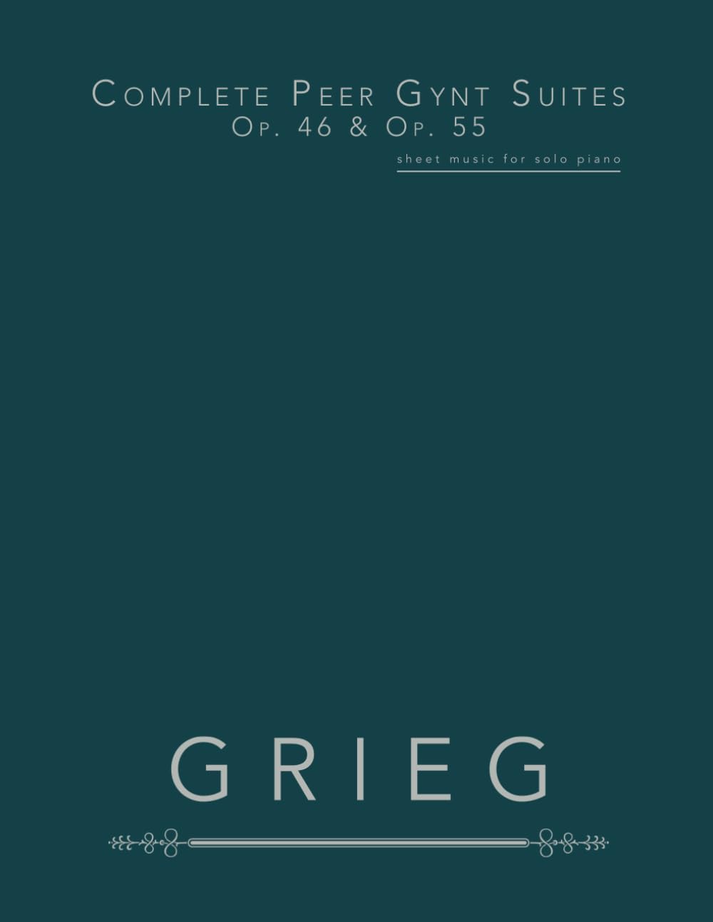 Complete Peer Gynt Suites, Op. 46 & Op. 55: Sheet Music for Solo Piano