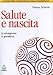 Salute e nascita. La salutogenesi in gravidanza - Verena Schmid