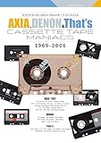AXIA,DENON&That's カセットテープ・マニアックス (FUTABASHA SUPER MOOK)