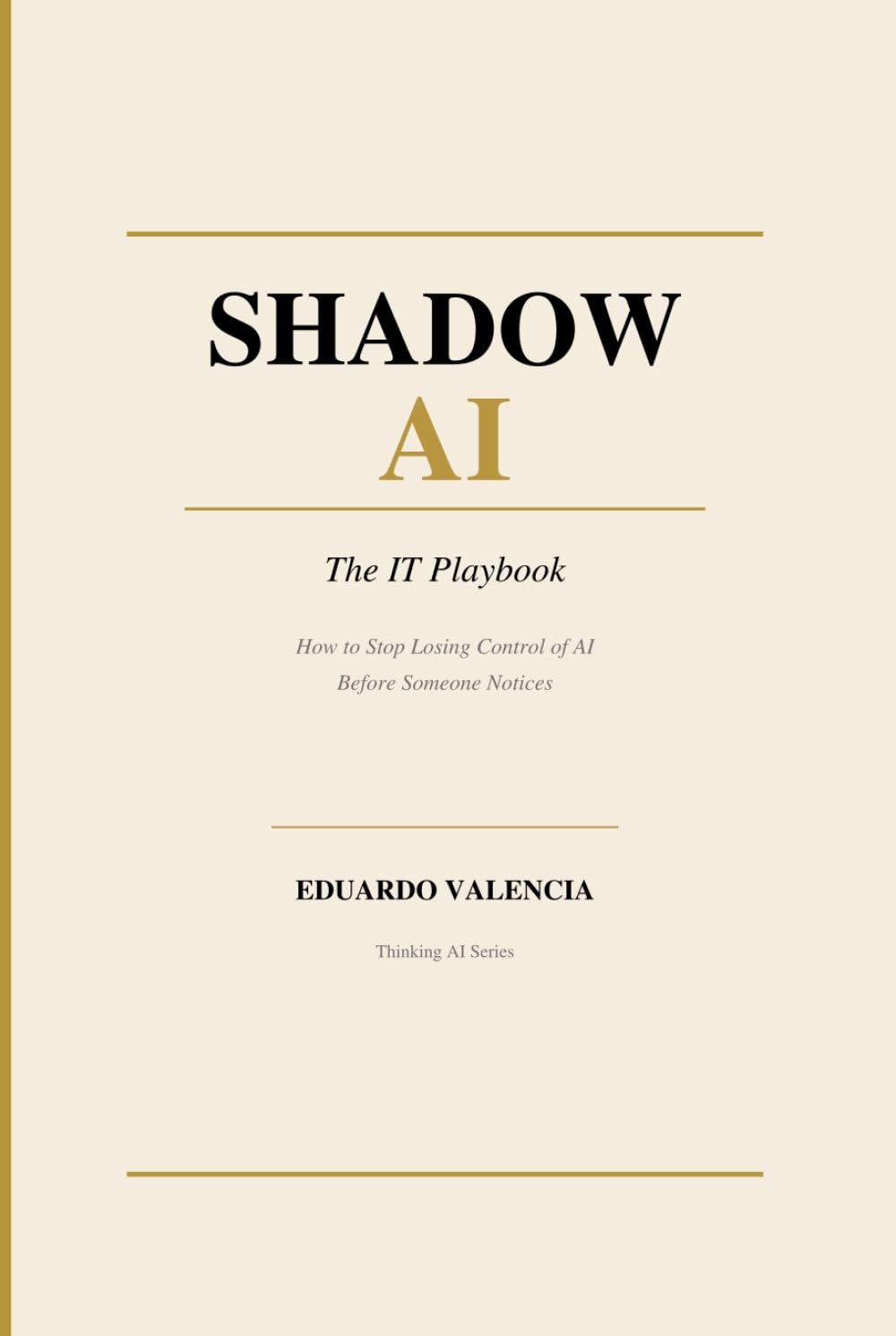 Shadow AI: The IT Playbook (Thinking AI)