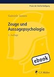  Zeuge und Aussagepsychologie (Praxis der Strafverteidigung 29)