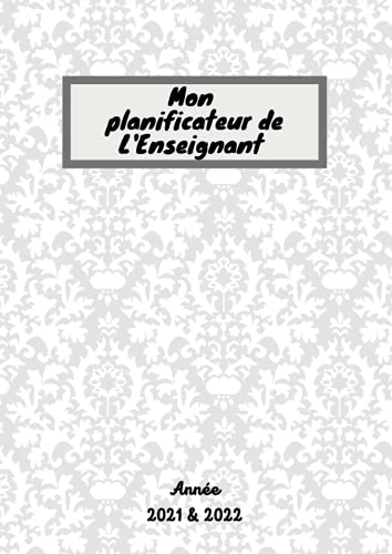 mon planificateur de l'enseignant année 2021&2022: Carnet de bord enseignants 12 mois | agenda de l