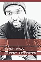 The Heart of God! 1791627382 Book Cover