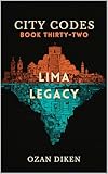 code bleu  City Codes: The Lima Legacy (English Edition)