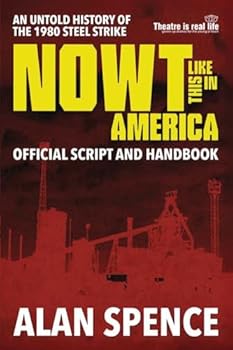 Paperback Nowt Like This in America: An Untold History of the 1980 Steel Strike. Book