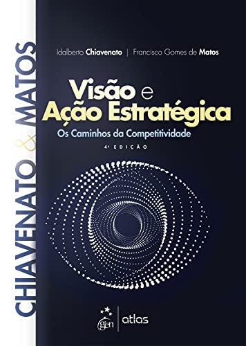 Visão e ação estratégica: