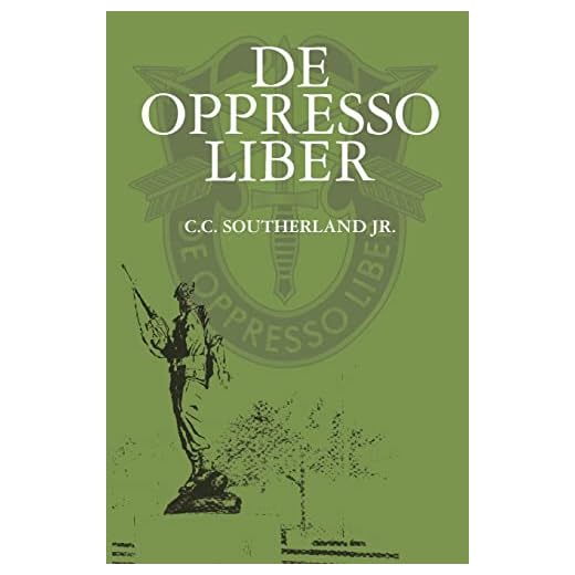 De Oppresso Liber: De Opresso Liber Series