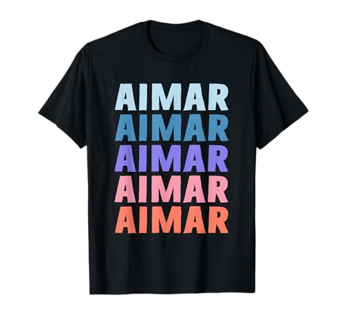 Nombre de regalo divertido Aimar personalizado primer nombre Camiseta