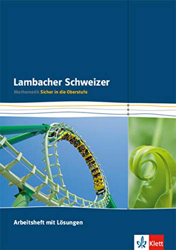 Lambacher Schweizer Sicher In Die Oberstufe Arbeitsheft Mit Losungen Klasse 10 11 Amazon De Bucher