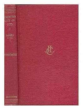Saint Augustine, The City of God Against the Pagans ,Books I-III