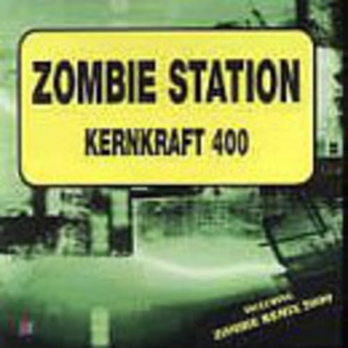 Kernkraft 400 [Audio CD] Zombie Station