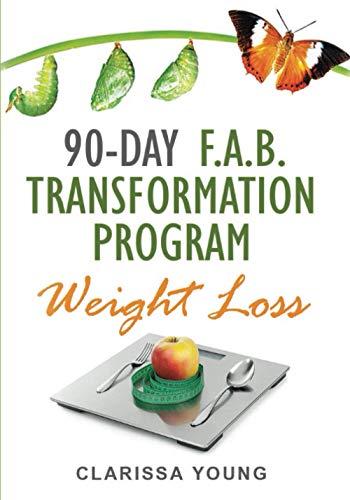 90 DAY F.A.B. Transformation Program: Weight Loss