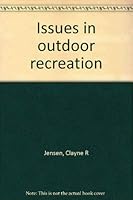 Issues in outdoor recreation 0808710176 Book Cover