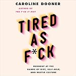 Cover of Tired as F*ck