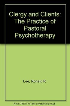 Hardcover Clergy and Clients: The Practice of Pastoral Psychotherapy Book