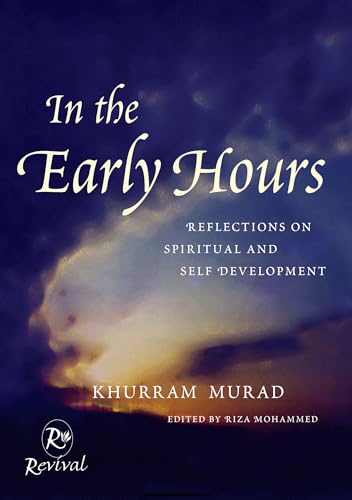 In The Early Hours: Reflections on Spiritual and Self Development