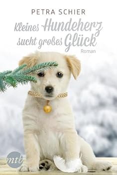 Kleines Hundeherz sucht großes Glück - Book #1 of the Weihnachtshund