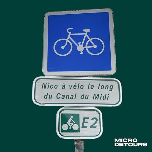 Nico &agrave; v&eacute;lo - E2 - Canal du Midi - L'&eacute;clusier
