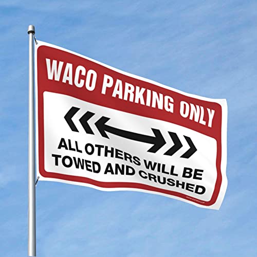 Drapeaux de fille pour chambre Waco Parking Only Flag grand format 152x244cm