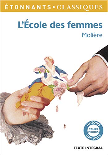 L'Ecole des Femmes (French Edition) [French] 2081290707 Book Cover