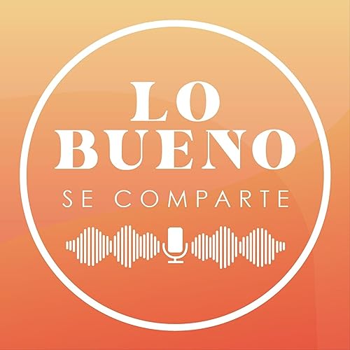 Couverture de Lo Bueno se Comparte