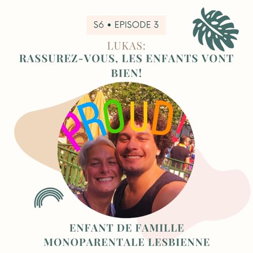 Lukas: Rassurez-vous, les enfants vont bien!