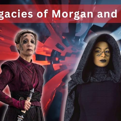 The Sith Dominion Episode 37: Choices in the Dark - The Legacies of Barriss and Morgan