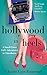 Produktbild Hollywood in Heels: A Small-Town Girl's Adventures in Tinseltown