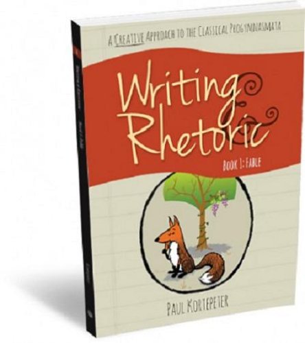 Writing & Rhetoric Book 1: Fable - Student Edition - A One-Semester Course For Grades 3 Or 4 And Up #TOP1