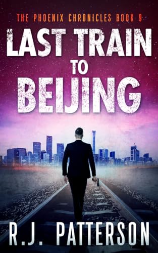 The Last Train to Beijing