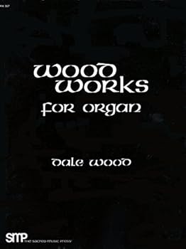 Wood Works for Organ