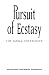 Pursuit of Ecstasy: The MDMA Experience (Suny Series in New Social Studies on Alcohol and Drugs) (Suny Series, New Social Studies on Alcohol & Drugs)