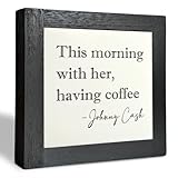Coffee Wood Plaque Sign, This Morning With Her Having Coffee, Box Wood Plaques Desk Décor, Johnny Cash Sign, Rustic Coffee Sign, Home Decor Sign, Coffee Bar Décor, Coffee Lover Gift 5.9×5.9in C