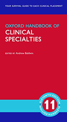 Oxford Handbook of Clinical Specialties (Oxford Medical Handbooks) Oxford Handbook of Clinical Specialties (Oxford Medical Handbooks)