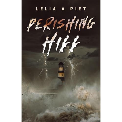 Perishing Hill Audiolibro Por Lelia A Piet arte de portada