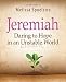 Jeremiah - Women's Bible Study Participant Book: Daring to Hope in an Unstable World