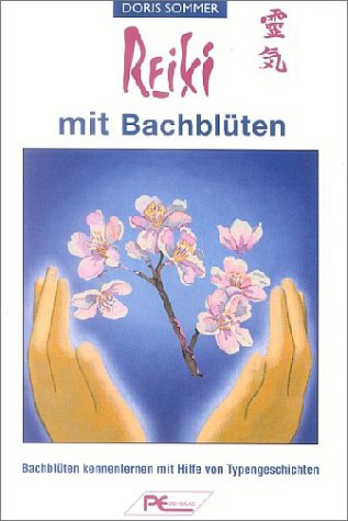 Reiki mit Bachblüten.