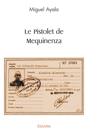 Le Pistolet de Mequinenza