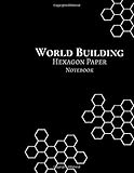note paper blueprint  World Building Hexagon Notepaper: Black: Create Maps, Adventures, Characters and Spells Role Playing Game RPG; DnD 8.5 x 11 inch Hex Graph Paper Notebook - A must for Game Masters!