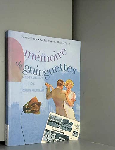Mémoire de guinguettes.