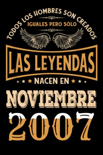 Regalo de 15 Cumpleaños Para Hombre : Las Leyendas Nacen en Noviembre 2007: Regalos de Cumpleaños Vintage Para El Marido Hermano Papá Amigos, Cumplir ... en Noviembre de 2007, Cuaderno de Cumpleaños.