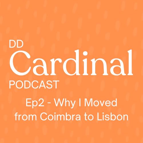 Why I Moved From Coimbra to Lisbon One Year after Moving Abroad?