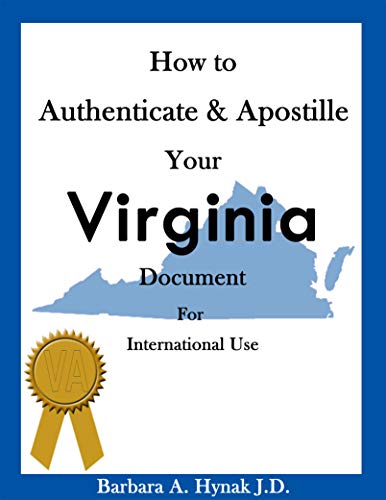 How to Authenticate & Apostille Your Virginia Document for International Use