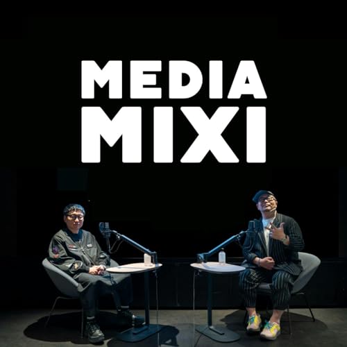 #9【ゲスト：三浦崇宏(The Breakthrough Company GO 代表) 】MEDIAMIXI with interfm