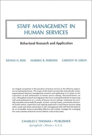 Staff Management in Human Services: Behavioral Research and Application - Dennis H. Reid