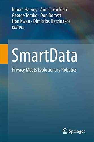 SmartData: Privacy Meets Evolutionary Robotics view 2