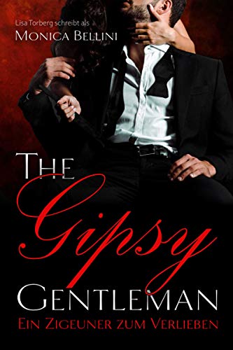 Télécharger The Gipsy Gentleman: Ein Zigeuner zum Verlieben (German Edition) Francais PDF