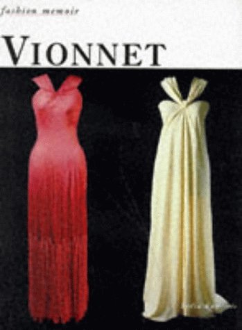Vionnet (Fashion Memoir Series)
