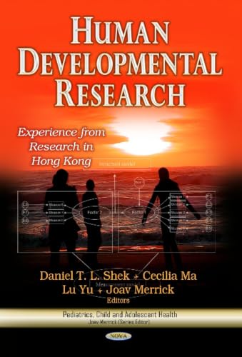 Human Developmental Research: Experience from Research in Hong Kong (Pediatrics, Child and Adolescent Health)